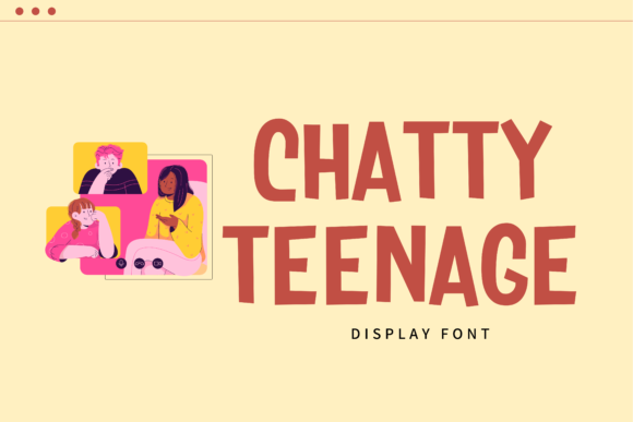Chatty Teenage: A Fresh Display Font for Modern Web Design Projects