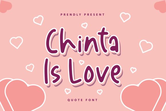 Chinta is Love: A Cute Display Font for Crafters and Product Designers