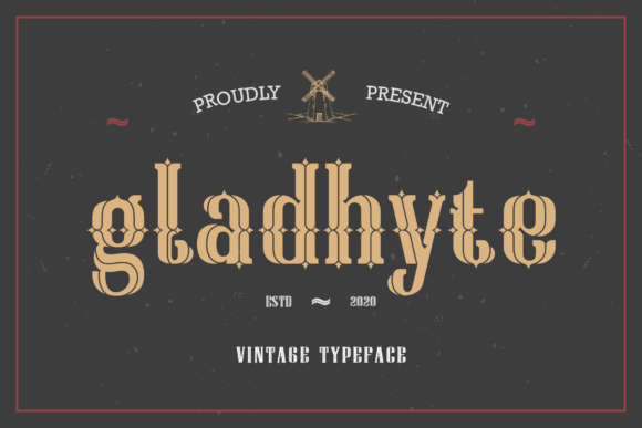 Gladhyte: A Vintage Display Font for Modern Editorial Design