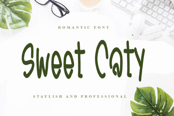 How Sweet Caty Font Can Elevate Your Campaign Visuals