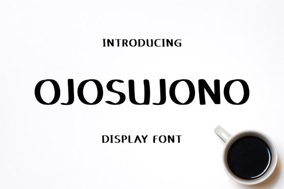Ojosujono: A Display Font That Elevates Campaign Visuals with Style and Clarity