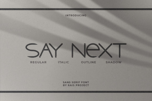 Say Next: A Display Font That Elevates Campaign Visuals with Style