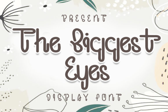The Biggest Eyes: A Display Font That Brings Branding to Life